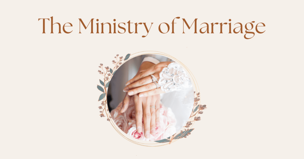 2023 - The Ministry of Marriage